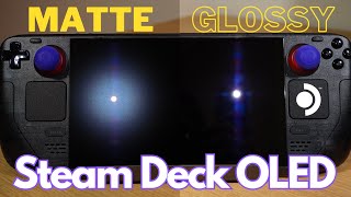 Matte vs Glossy Screen Comparison  Steam Deck OLED [upl. by Arrimat186]