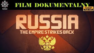 NOWE IMPERIUM PUTINA PUTIN THE NEW EMPIRE Film Dokumentalny Historie Wojenne [upl. by Warram]