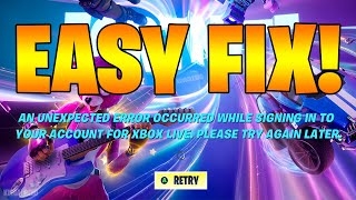 How to fix An Unexpected Error Occurred While Signing In to your account for Xbox Live Fortnite [upl. by Anor129]