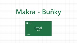 Excel  Makra  Buňky [upl. by Ecniv971]