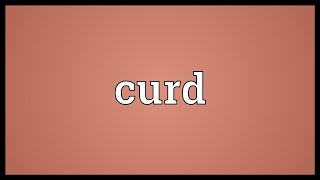 Curd Meaning [upl. by Leilah]