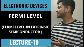 FERMI LEVEL FOR EXTRINSIC SEMICONDUCTOR  EXTRINSIC SEMICONDUCTOR FERMI LEVEL IN HINDI  LECTURE 10 [upl. by Suoivatco523]