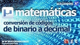 De binario a decimal SECUNDARIA 2ºESO unicoos tecnología [upl. by Gerard711]