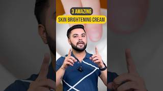 Top 3 Skin Whitening Creams for Summers Best Cream For Glowing Skin [upl. by Nerehs19]