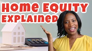 How to Get Equity Out Of Your Home  4 WAYS  What is Home Equity  What is Equity [upl. by Nolly456]