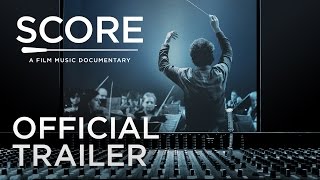 SCORE A FILM MUSIC DOCUMENTARY  Official Trailer [upl. by Ysnil836]