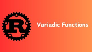 Rust  How to achieve variadiclike behavior  Variadic Functions  Tutorial [upl. by Sarazen]