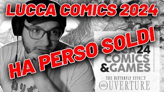 LUCCA COMICSampGAMES 2024 È ANDATO IN PERDITÀ [upl. by Urba138]