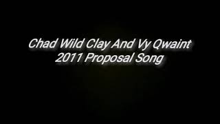 Chad And Vy Proposal 2011 Song [upl. by Goodden]