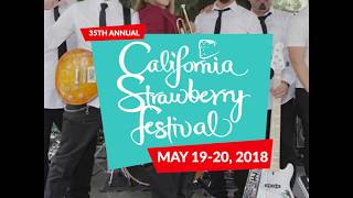 2018 Strawberry Festival Entertainment Lineup [upl. by Earas]