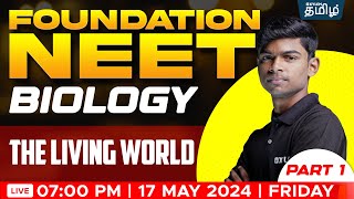 FOUNDATION  The Living World Part  1 BOTANY  NEET TAMIL  Tony Sir  Xylem NEET Tamil [upl. by Buffum]