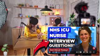 NHS NURSE INTERVIEW QUESTIONS AND ANSWERS  HOW TO PREPARE FOR NHS ICU NURSE INTERVIEW QUESTIONS [upl. by Grenville]