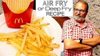 McDonalds FRENCH FRIES Copycat Secret Recipe how to Air Fryer or Deep Fried  Instant Pot Vortex 6 [upl. by Acus]