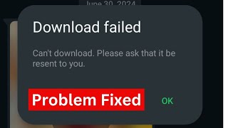 How to Fix WhatsApp Couldnt Download Video  Download Failed WhatsApp Voice Message [upl. by Sato696]