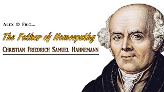 Christian Friedrich Samuel Hahnemann Father of Homeopathy poem by Alex D Figo [upl. by Carmine]