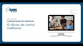 Comunicação no ambiente de trabalho 10 dicas de como melhorar [upl. by Jareb]