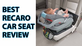 ✅7 Best Recaro Car Seat Review 2022  Recaro Car Seat Reviews [upl. by Royall514]