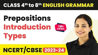 Prepositions Introduction  Types of Prepositions  Class 4 to 8 English Grammar [upl. by Letsou]