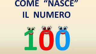 Come nasce il numero 100 [upl. by Arabeila]