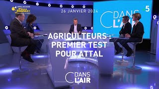 Agriculteurs  premier test pour Attal  cdanslair du 26012024 [upl. by Halik825]