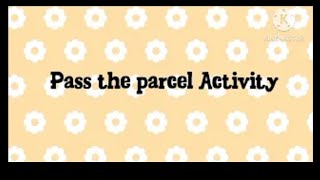 pass the parcel activity [upl. by Ettenay]