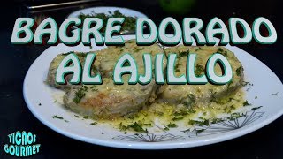 BAGRE DORADO al Ajillo recetasyicaos cocina comida gastronomia gourmet recipe recetas food [upl. by Nylaj]