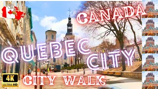 QUEBEC CITY CANADA  CITY WALK  4K WALK [upl. by Deering975]