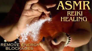 ASMR REIKI HEALING REMOVE ENERGY BLOCKAGES asmrreikihealing removeblockages energycleansing [upl. by Glinys]