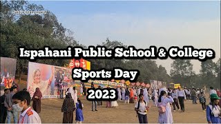 Ispahani Public School amp College Sports Day2023 [upl. by Brice588]