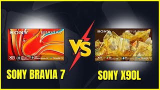 Sony Bravia 7 vs Sony X90L Which One Is Better [upl. by Elsa18]