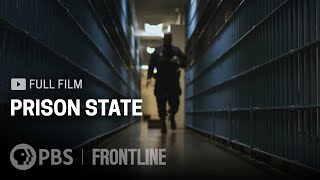 Prison State full documentary  FRONTLINE [upl. by Budwig]