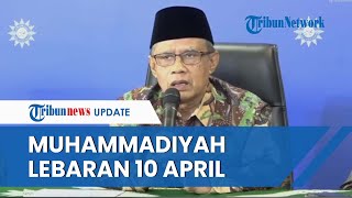 TOK Muhammadiyah Umumkan Idulfitri Jatuh pada 10 April 2024 Pemerintah Tunggu Sidang Isbat [upl. by Eugnimod206]