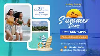 Summer Holiday Deals from Holiday Factory [upl. by Otreblasiul]