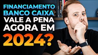 Financiamento Imobiliário Caixa vale a pena [upl. by Onilatac]