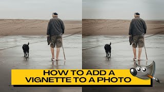 How to Add a Vignette to a Photo in GIMP Darken Edges to Draw Attention to a Subject [upl. by Sapphera]