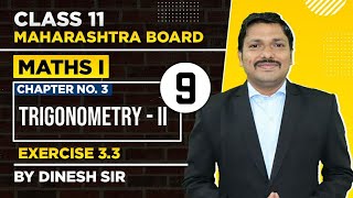 Class 11 Chp3 Trigonometry  II Lec9  Science  MATHS I  Success Batch  Dinesh Sir [upl. by Elamor]