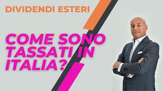 Tassazione dividendi esteri [upl. by Manvel]