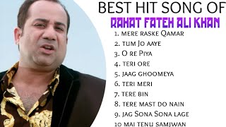 Best Of Rahat Fateh Ali Khan  Popular Songs  Top 10 Songs  Jukebox  Rahat Khan Hit Songs 2023 [upl. by Eissoj]