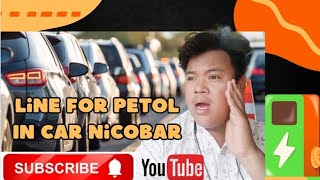 Nicobar mein Petrol Pump ⛽ ke bahar Cars ki lambi line [upl. by Birkner]