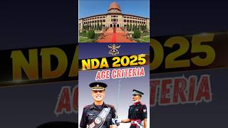 NDA 2025 Age Criteria army nda agelimit nda2025 shorts beathome shortvideo army viralvideo [upl. by Podvin]