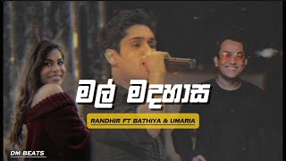 Mal madahasa  මල් මදහාස   Randhir ft Bathiya amp Umaria [upl. by Daly]