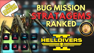 EVERY Stratagem RANKED for TIER 9 BUG Missions  LVL 150  Helldivers 2 [upl. by Yevi]