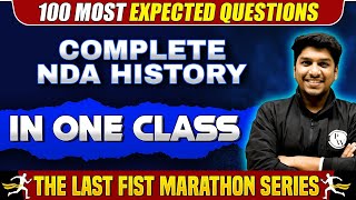 History Marathon For NDA1 2024 Exam  One Shot Revision🔥🔥 [upl. by Imelida620]