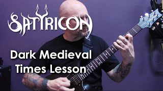 Satyricon  Dark Medieval Times Guitar Lesson [upl. by Madelon]