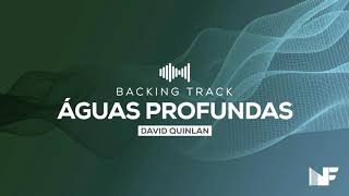 Águas Profundas David Quinlan Backing Track  Intro  Solo [upl. by Anitap]