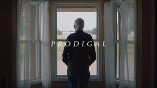 Prodigal [upl. by Chappelka]