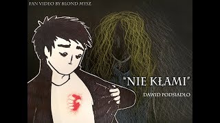 Dawid Podsiadło  Nie Kłami Fan Video [upl. by Ititrefen618]