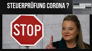 Steuerprüfung STOP wg Coronavirus  was Unternehmer wissen müssen [upl. by Yenruoj804]