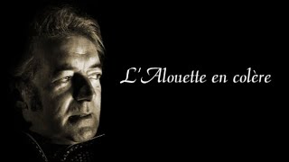 L’ALOUETTE EN COLÈRE – version de 1974 live à la Superfrancofête – avec paroles [upl. by Atinit]