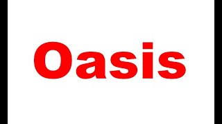 How to say Oasis and Oases in English correctly shorts [upl. by Rediah]